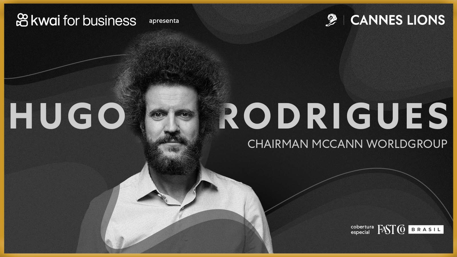 Hugo Rodrigues, chairman do McCann Worldgroup